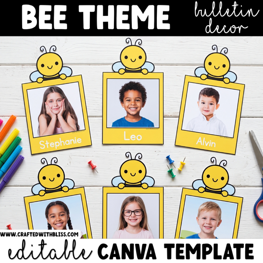 Editable Bee Theme Photo Craft Back to School Spring Bulletin Board Decor Canva