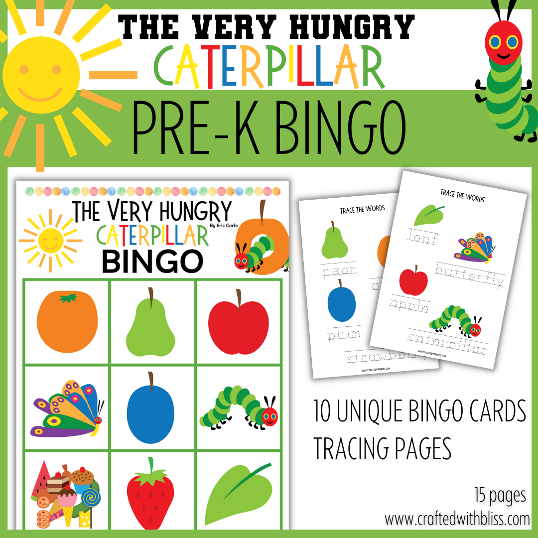 10 The Very Hungry Caterpillar BINGO For Preschool-Kindergarten – CraftedwithBliss 10-the-very-hungry-caterpillar-bingo-for-preschool-kindergarten-craftedwithbliss
