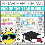 Editable Hat End of the Year and Summer Craft Crown Last Day Of School Bundle