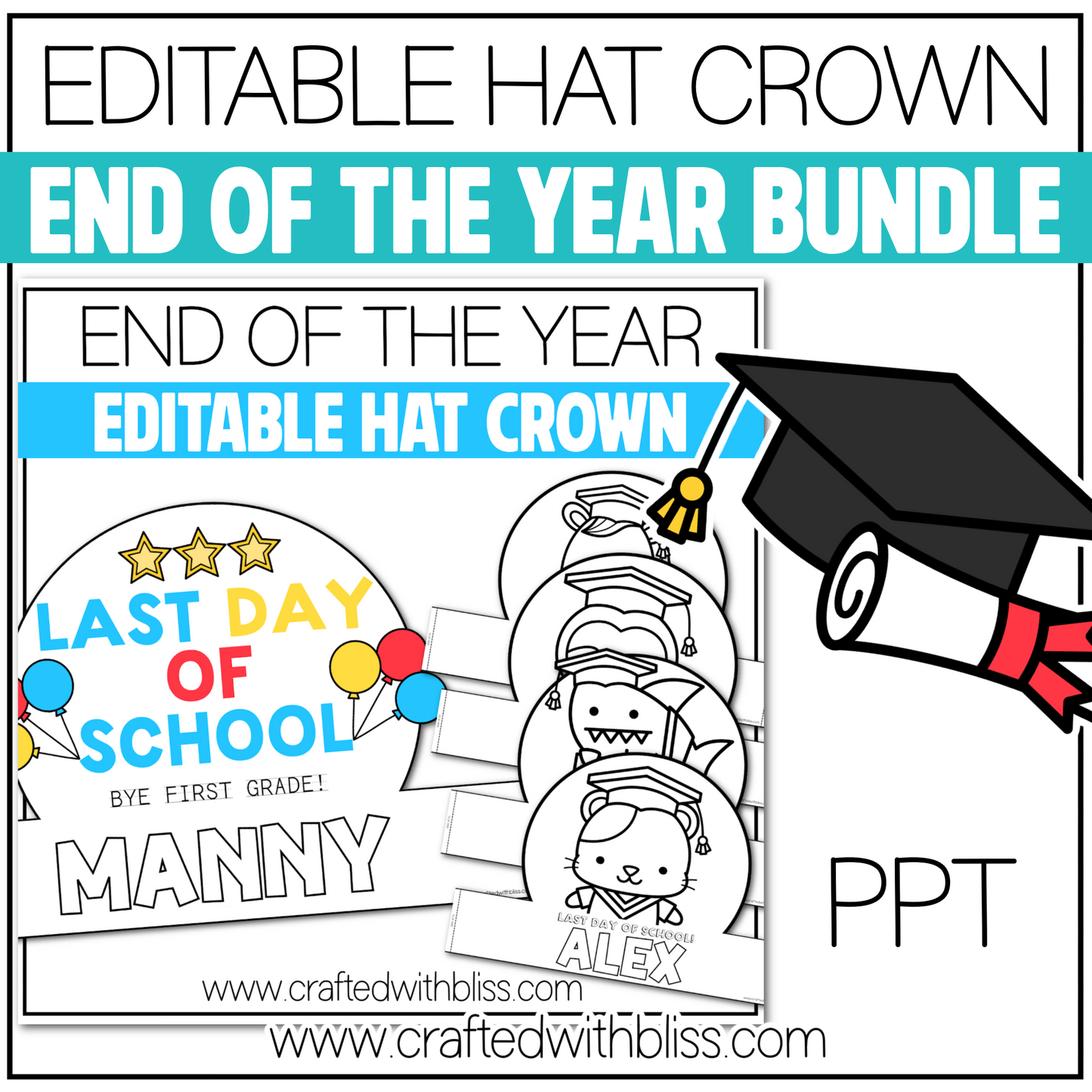 Editable Hat End of the Year and Summer Craft Crown Last Day Of School Bundle