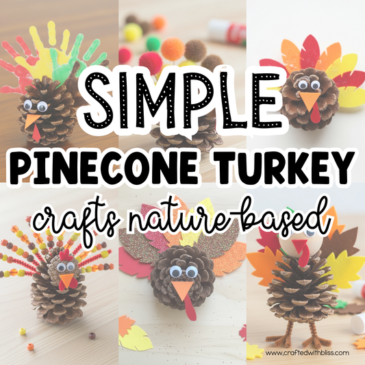 Simple Pinecone Turkey Crafts Nature-Based Thanksgiving Activity