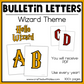 Wizard Bulletin Board Letters