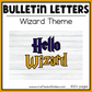 Wizard Bulletin Board Letters