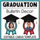Editable Graduation Bulletin Decor [Pre-k, Preschool, Kinder] End of the Year