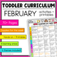 February Toddler Curriculum Activities and Printable Tot School Homeschool
