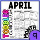 April Month 9 Toddler Curriculum Workbook Homeschool Tot School Daycare