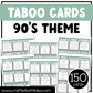 90's Theme Taboo Party Game 150 Card Fun Friday Ice Breaker Brain Break Classroom Forbidden Words