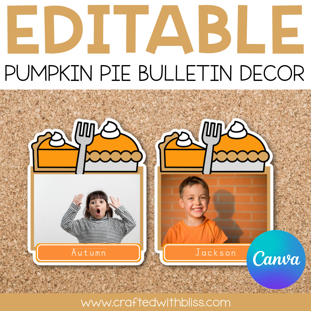 Editable Pumpkin Pie Thanksgiving Bulletin Decor | Canva Template