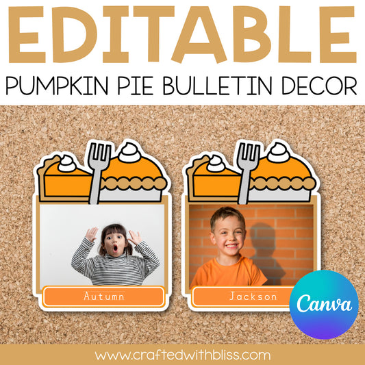 Editable Pumpkin Pie Thanksgiving Bulletin Decor | Canva Template