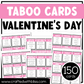 Valentine's Day Taboo Game 150 Cards Friends Party Game Night Forbidden Words Game For Adults Printable Ferbruary Team Building Ice Breaker
