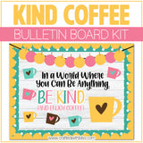 Coffee Kindness Theme Bulletin Board Kit Door Classroom Decor Coffee Positivity