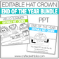 Editable Hat End of the Year and Summer Craft Crown Last Day Of School Bundle