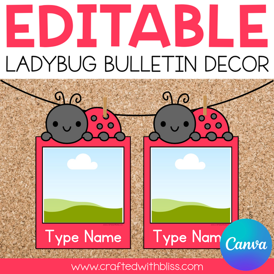 Editable Ladybug Photo Bulletin Decor | Canva Template – CraftedwithBliss